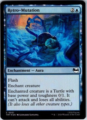 Retro-Mutation Teenage Mutant Ninja Turtles Common Foil MTG Magic The Gathering